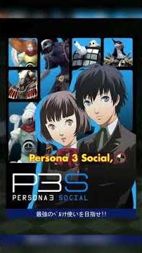 20 YEARS OF PERSONA 3, THE RPG THAT CHANGED THE SERIES!