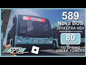 ROBLOX Driving | EPTA · #589 2014 Nova Bus LFX Artic HEV · 80 EPTALINK RED to Spring Creek Towers
