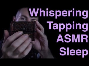 Whispering Tapping ASMR & Sleep - Touch Tapping 10