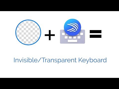 How To Get Invisible/Transparent Keyboard For Android/Mobile/IOS