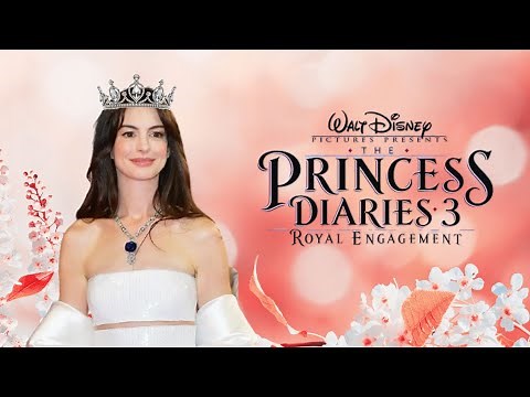 The Princess Diaries 3 Trailer (2025) | Release Date New Update | Anne Hathaway