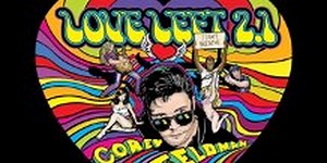 Corey Feldman's New Album 'Love Left 2: Arm Me With Love' Earns Nearly 300,000 Streams on Spotify