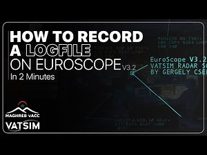 How To Record Your Logfile on EUROSCOPE in 2 minutes｜VATSIM｜2024-2025
