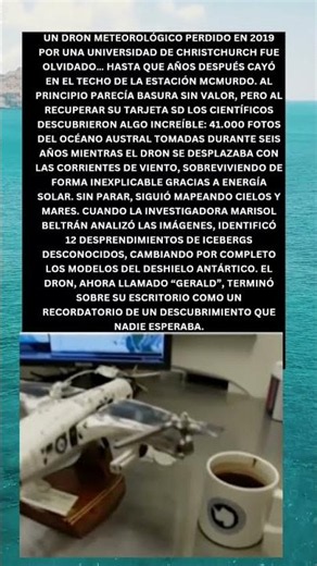 El dron perdido que cambió la ciencia en la Antártida