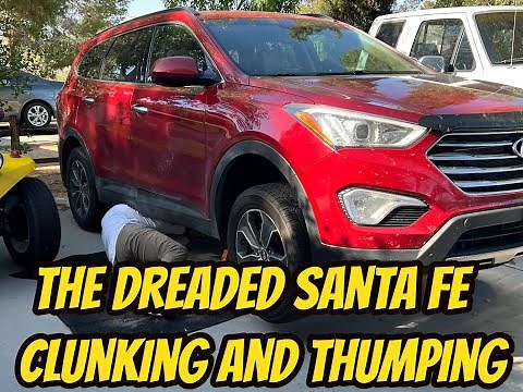 Hyundai Santa Fe AWD Clunking and Thumping Noises