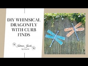 DIY Whimsical Dragonfly from curb finds