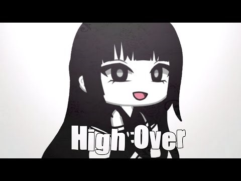 High Over Meme | Gacha Life | by Povin.