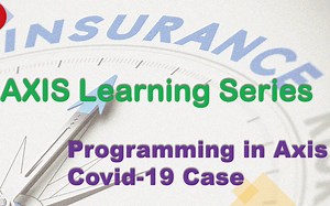 [06] GGY-AXIS Learning Series | Programming in AXIS ---- Covid-19 Case
