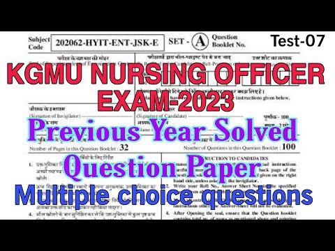 KGMU Nursing Officer Exam-2023 ।।Previous Year Question Paper ।। Test-07 ।।