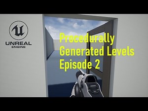 UE4 Procedurally generated levels (Doors and infinite rooms)