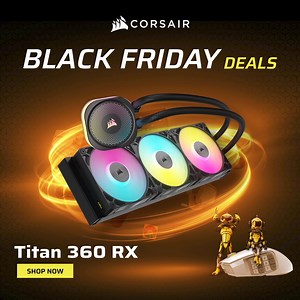 2.7K views | Don’t miss Black Friday savings on high-performance PC components — power up your build with premium parts for less today. | CORSAIR | Facebook