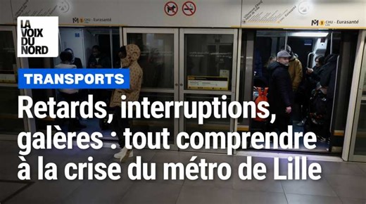 Retards, interruptions, galères : pourquoi le métro de Lille déraille