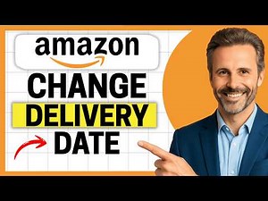 How to Change Delivery Date in Amazon [Easy Guide]