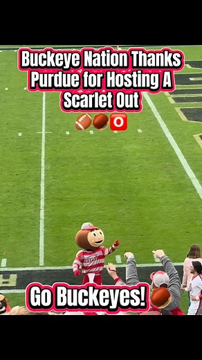 Buckeye Nation Showed Up As Usual and Took Over Ross-Ade Stadium 🌰🅾️🅾️ #collegefootball #cfb #ohiostate #buckeyes #osu #bigten #bucks #gobucks #bigten #purdue #boilermakers | Griff’s Buckeye Corner