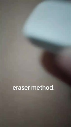 eraser method.