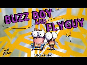 💛🦟BUZZ BOY AND FLYGUY By Tedd Arnold 🌈Read Aloud Book For Kids