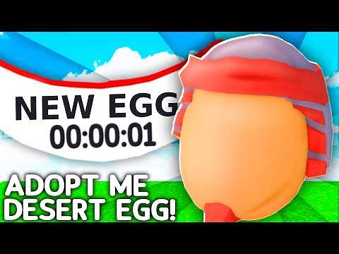 Adopt Me Desert Egg Update Release! Confirmed New Egg