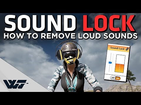 SOUND LOCKER - How to remove LOUD sounds from PUBG (and other games)