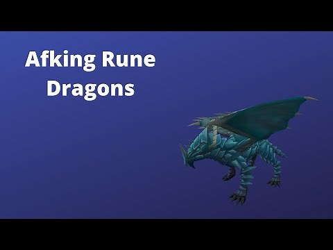 Runescape 3 - Afking Rune Dragons