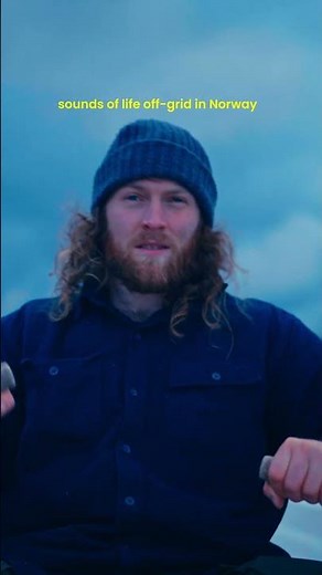 Sounds of life off-grid in Norway 🇳🇴
