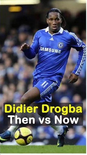 Didier Drogba Then vs Now 😳⚽ | Chelsea Legend 🔥#shorts #football