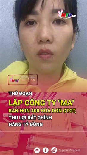 Thủ đoạn lập công ty "ma" bán hơn 400 hóa đơn GTGT, thu lợi bất chính hàng tỷ đồng | Truyền hình Nghệ An