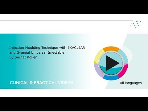 Injection Moulding Technique with EXACLEAR and G-ænial Universal Injectable by Serhat Köken