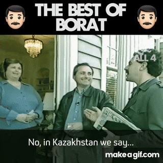 Da Ali G Show - Borat's Most Outrageous Moments on Make a GIF