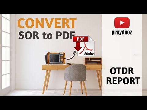 Mudah, Cara Merubah File Sor Menjadi PDF untuk OTDR Report
