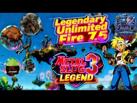 Metal Slug 3 Legend Unlimited Fire 7.5 MUCHA NOSTALGIA 100