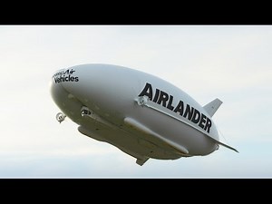 The Airlander 10 - the world's largest aircraft