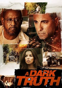 A Dark Truth streaming: where to watch movie online?