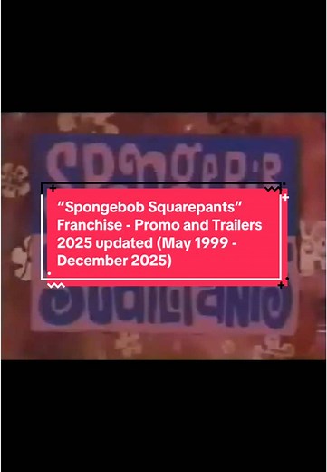 Spongebob Squarepants Franchise Promos & Trailers 2025