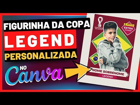 ✅ Como Fazer FIGURINHA DA COPA LEGEND PERSONALIZADA no CANVA