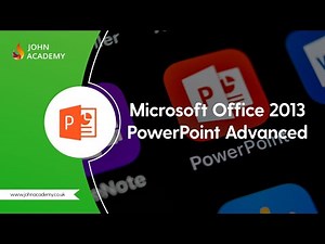 Microsoft Office 2013 PowerPoint Advanced - Complete Video Course | John Academy