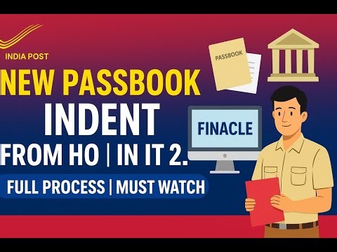 New Process to Indent Passbooks from HO in IT 2.0 | Post Office Full Guide