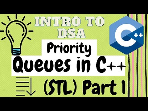 STL Priority Queues in C++ | Max Heap | Data Structures
