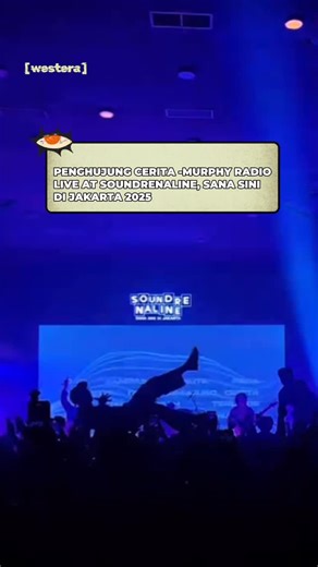 Westera on Instagram: "Penghujung cerita @murphyradio live at Soundrenaline sana-sini Jakarta 2025 Video by/tiktok : wibisonoil #westera #murphyradio"
