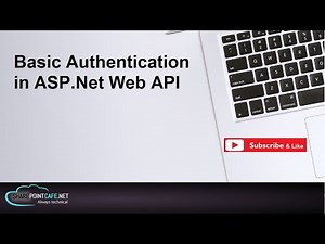 Basic Authentication implementation in ASP.Net Web API