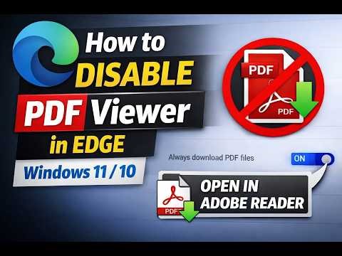 How to Disable PDF Viewer in Microsoft Edge on Windows 11 / 10 | GearUpWindows Tutorial