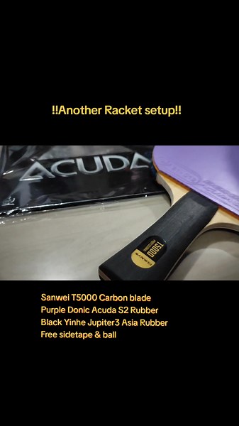 #tabletennisplayer #pingpong #tabletennis #tabletennisplayer🏓 #tabletennisracket #tabletennistraining #Donic #Nittaku !!AVAILABLE!! !!Another Racket setup!! Sanwei T5000 Carbon blade Purple Donic Acuda S2 Rubber Black Yinhe Jupiter3 Asia Rubber Free sidetape & ball -------------------------------------------------------- YOU NEED ANY TABLE TENNIS EQUIPMENTS JUST PM/DM ⏩ WE SELL TABLE & TABLE TENNIS ACCESSORIES LIKE BLADES, RUBBERS, BALLS, SHOES, GLUE, SIDE TAPE, ETC.. ⏩ WE SHIP NATIONWIDE ⏩ WE 