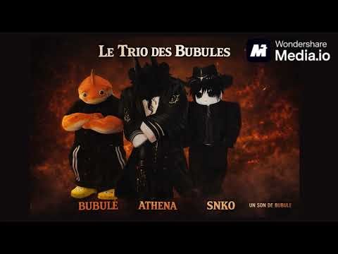 Le trio des bubules - prob by Bubule