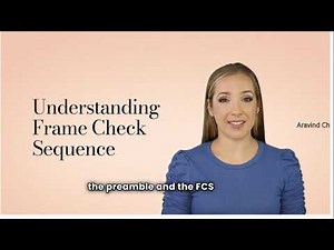 Lesson 122 understanding frame check sequence in ethernet frame