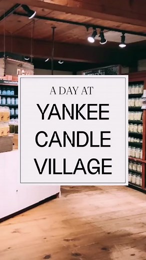 Explore the Yankee Candle Flagship Store Experience
