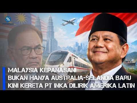 Malaysia Overheats! Indonesian Trains Reach Latin America