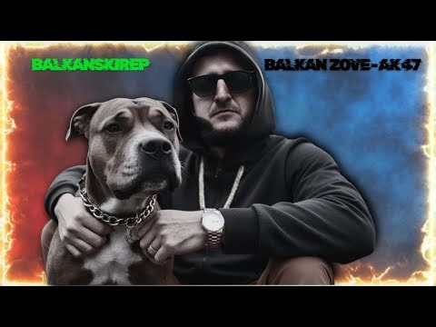 BALKAN ZOVE - MC AK47 (Prod. by DJ AKOG)