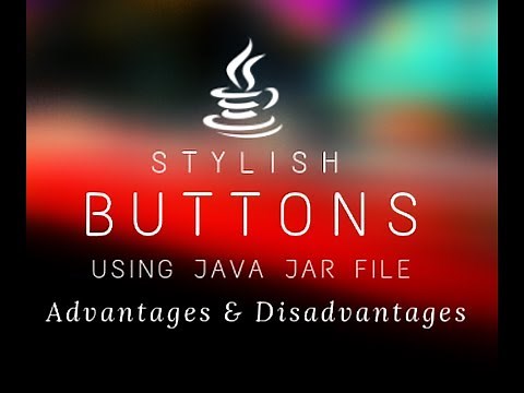Lect 2.8 - Stylish Buttons in JAVA using JAR File || Full explanation in detail ||