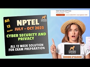 NPTEL Cyber Security and Privacy All 12 Week Assignment Solution July - October 2023 IIT Madras