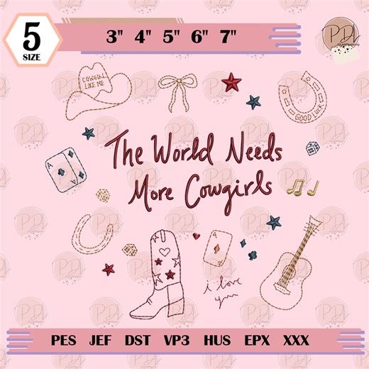 The World Needs More Cowgirls Embroidery Digital File, Western Cowboy Embroidery Patterns, Instant Download Digital, 5 Sizes - Etsy