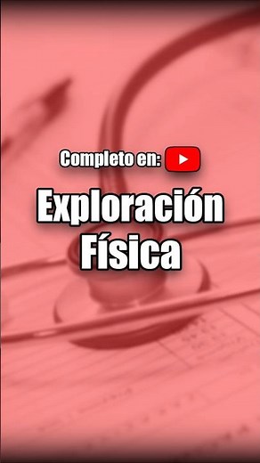 Consejos para realizar una buena exploración física básica 👨‍⚕️